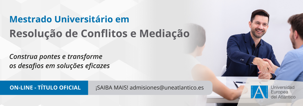 Mestrado Universitário em Resolução de Conflitos e Mediação