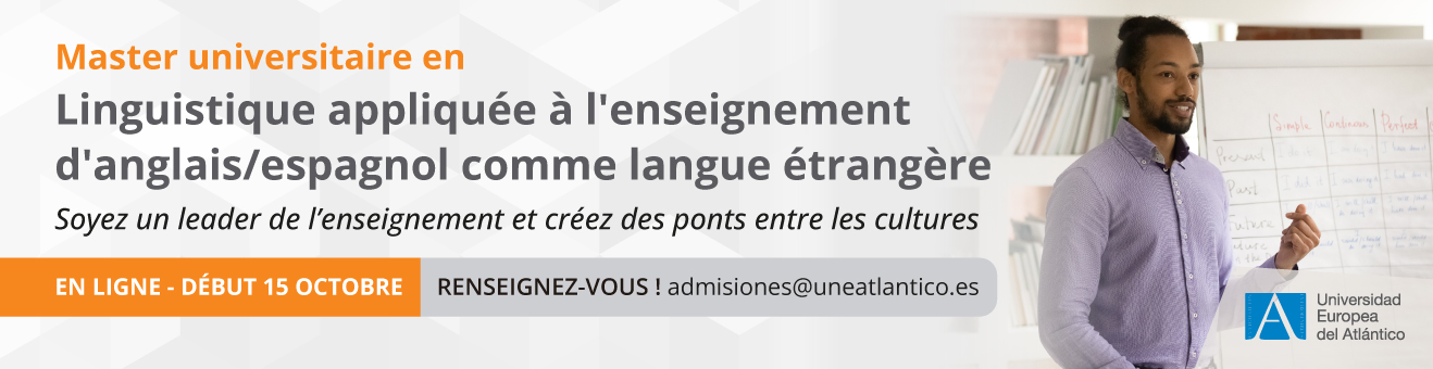 Master Universitaire en Linguistique Appliquée à l’enseignement de l’espagnol comme langue étrangère