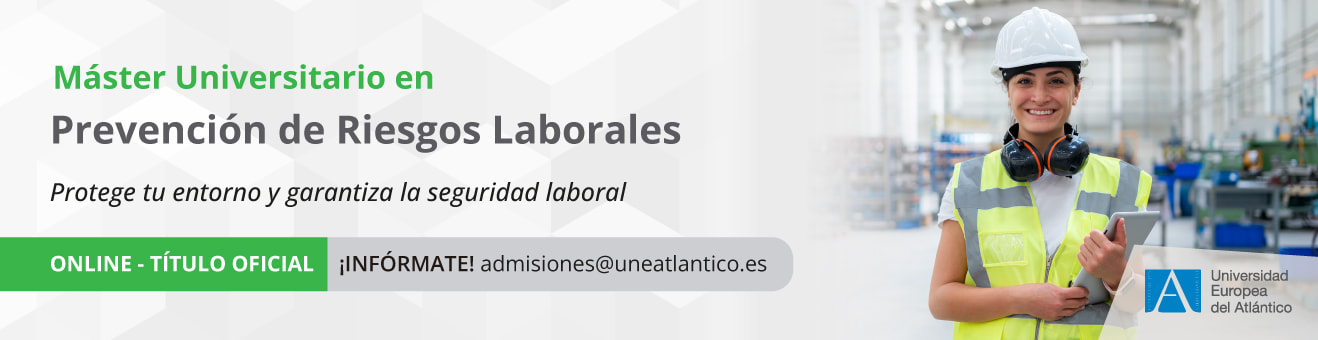 Máster Universitario en Prevención de Riesgos Laborales