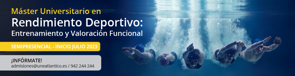 Máster Universitario en Rendimiento Deportivo: Entrenamiento y Valoración Funcional
