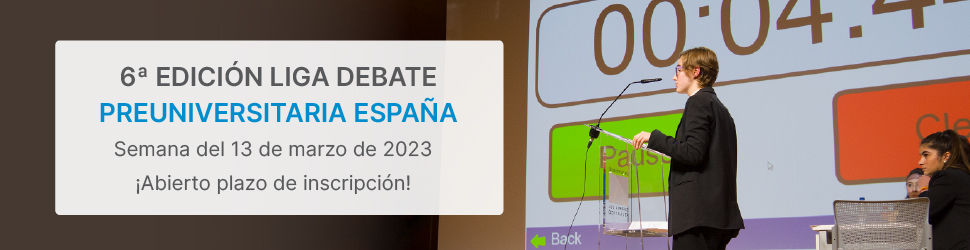 VI Edición de la Liga de Debate Preuniversitaria España